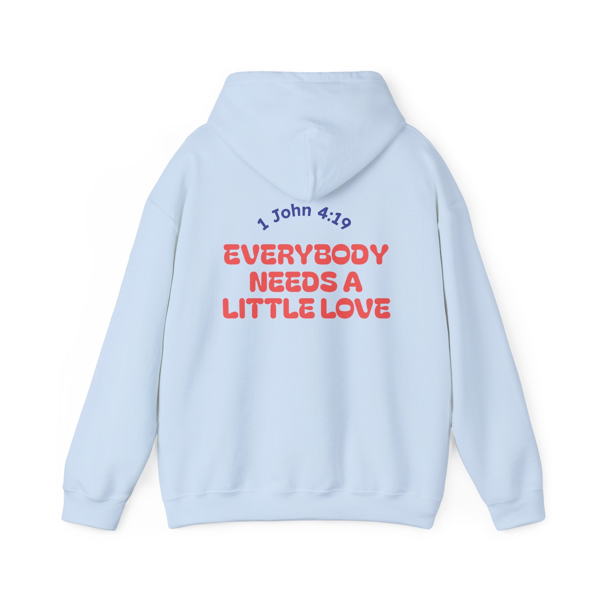 Love N People Hoodie - 1 John 4:19